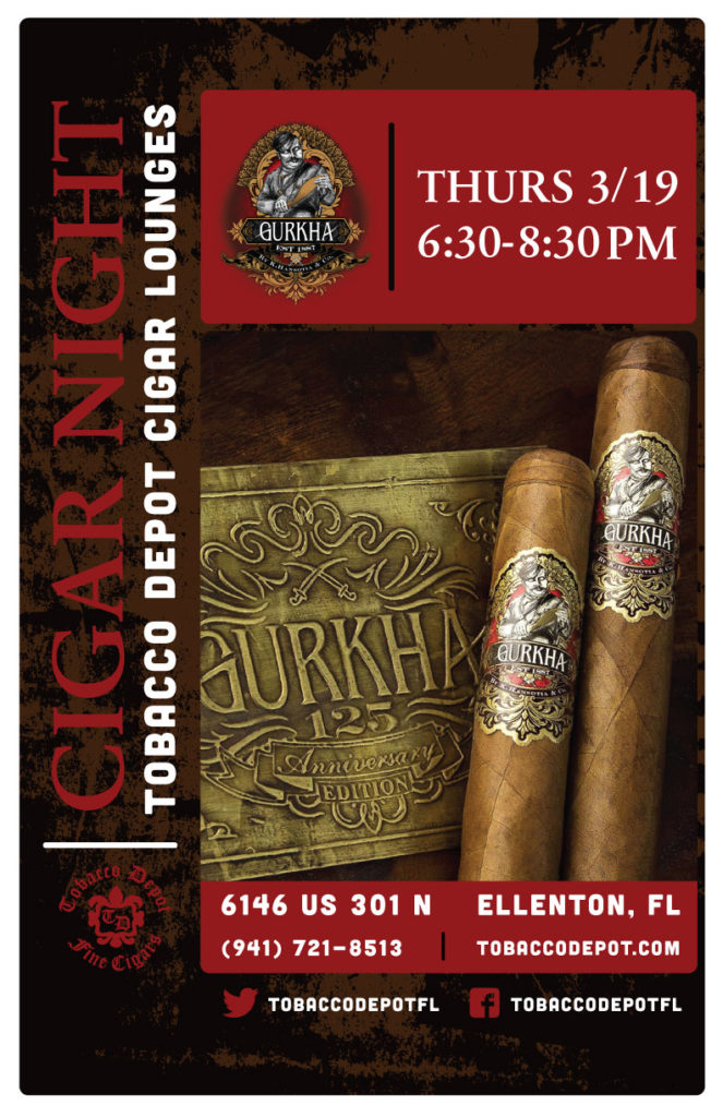 Gurkha Cigar Night – Thurs 3/19 from 6:30-8:30pm in Ellenton, FL