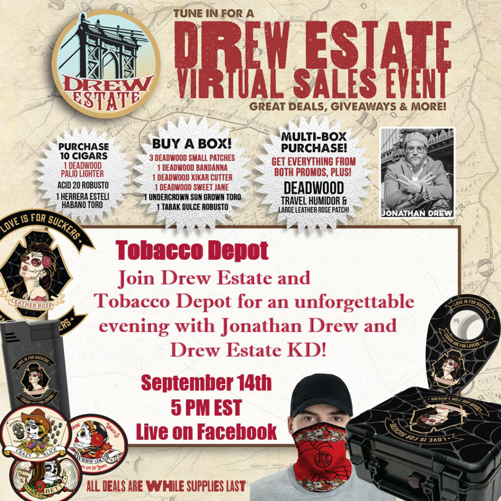 Tobacco Depot Exclusive 🔥 Drew Estate Virtual Sales Event & Deals