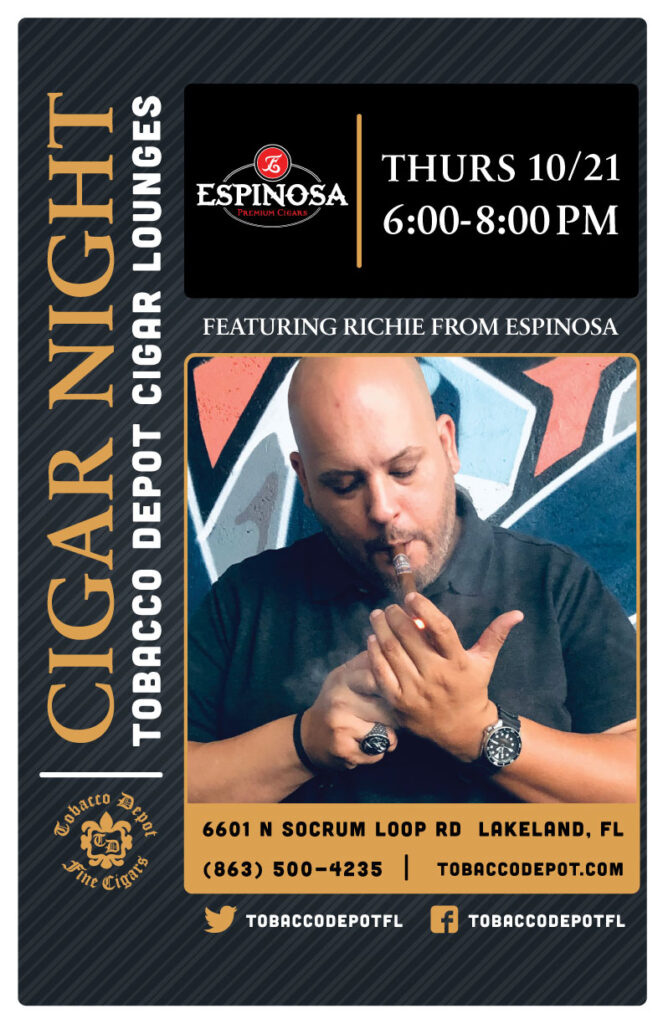 Espinosa Cigar Night in Lakeland on 10/21 from 6PM-8PM