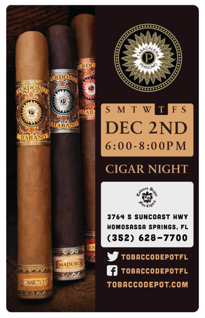 Perdomo Cigar Night in Homosassa on December 2nd From 6PM-8PM