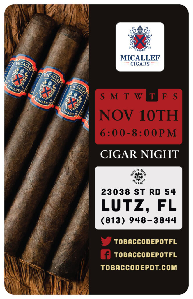 Micallef Cigar Night 11/10 from 6PM-8PM at Lutz TD