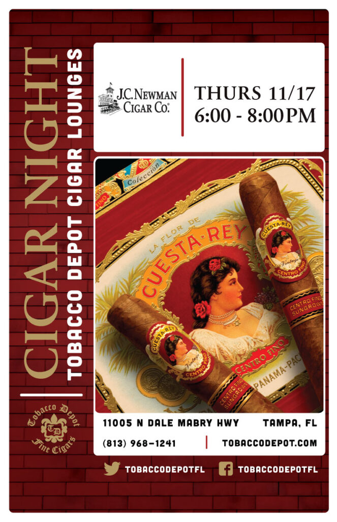 JC Newman Cigar Night – 11/17 from 6PM-8PM at Tampa TD