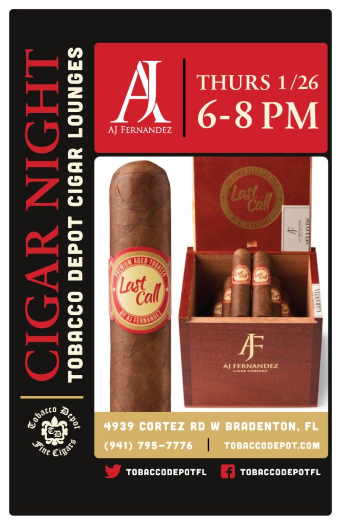 AJ Fernandez Cigar Night 1/26 from 6PM-8PM at Bradenton TD