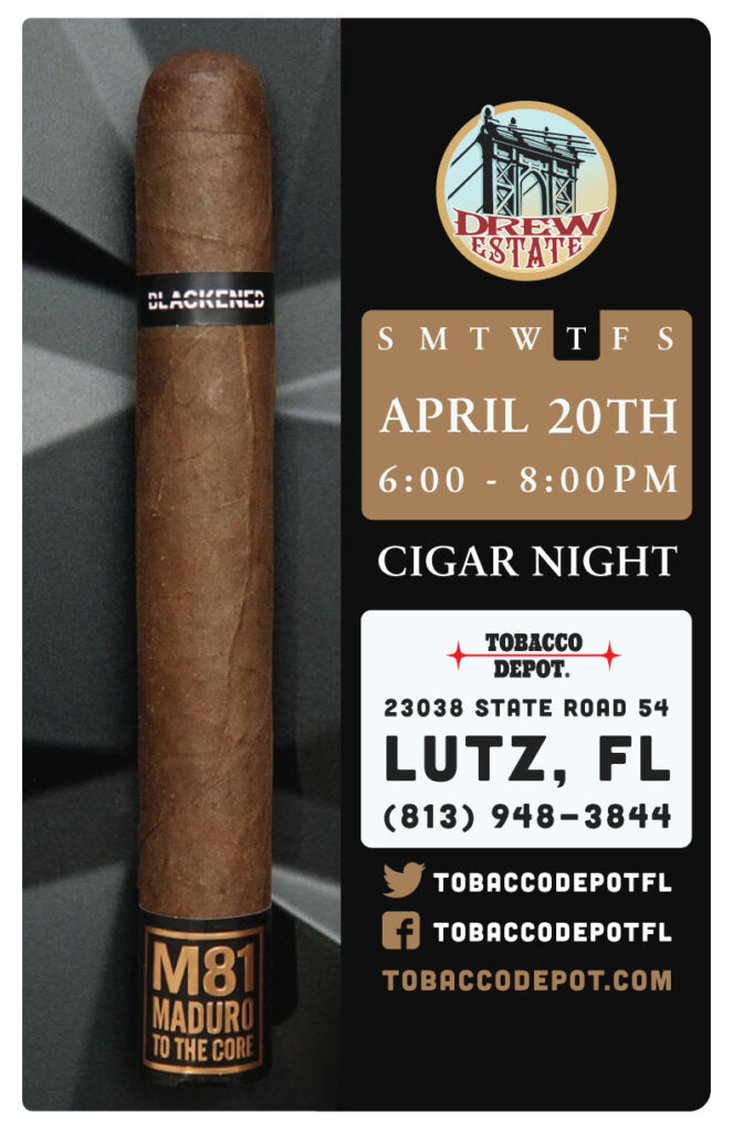 Drew Estate Cigar Night – 4/20 from 6:00PM-8:00PM at Lutz TD