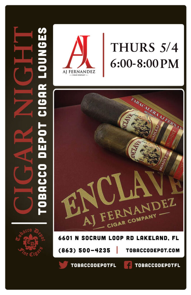 AJ Fernandez Cigars At Tobacco Depot Lakeland Thursday 5/4 from 6PM-8PM