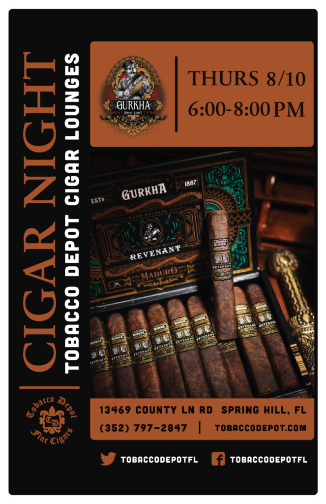 Gurkha Cigars At Tobacco Depot Spring Hill Thursday 8/10 from 6PM-8PM