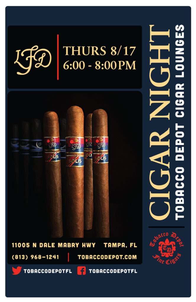 La Flor Dominicana Cigars At Tobacco Depot Tampa Thursday 8/17 from 6PM-8PM