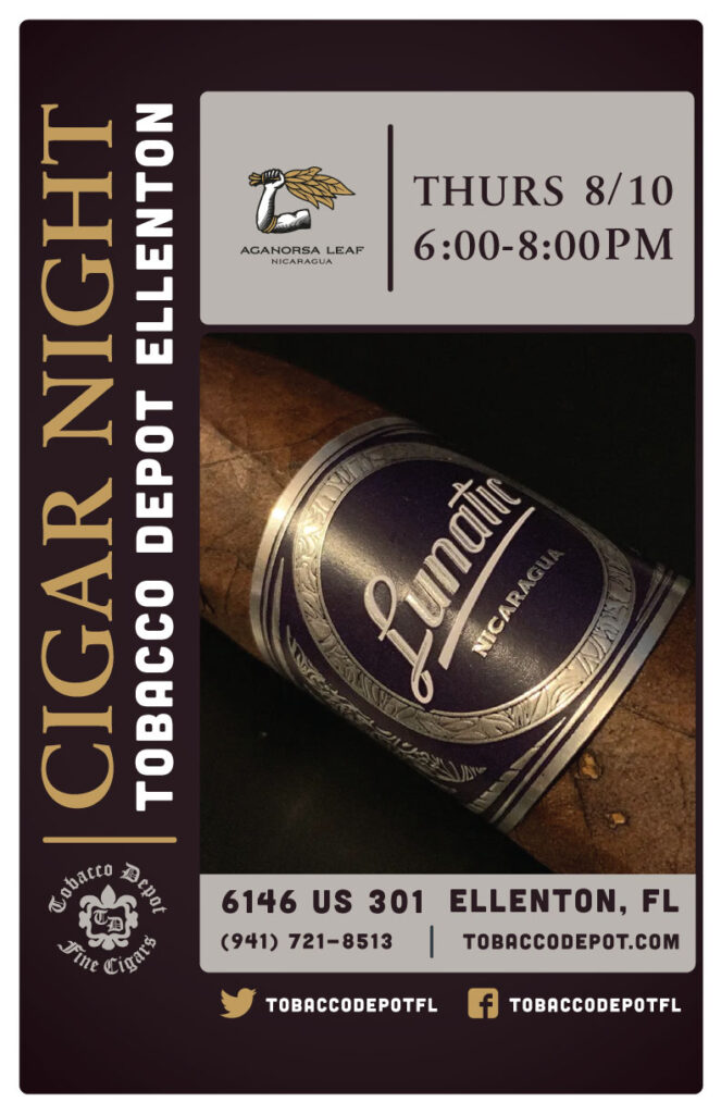 Aganorsa Leaf Cigars at Tobacco Depot Ellenton Thursday 8/10 from 6PM-8PM