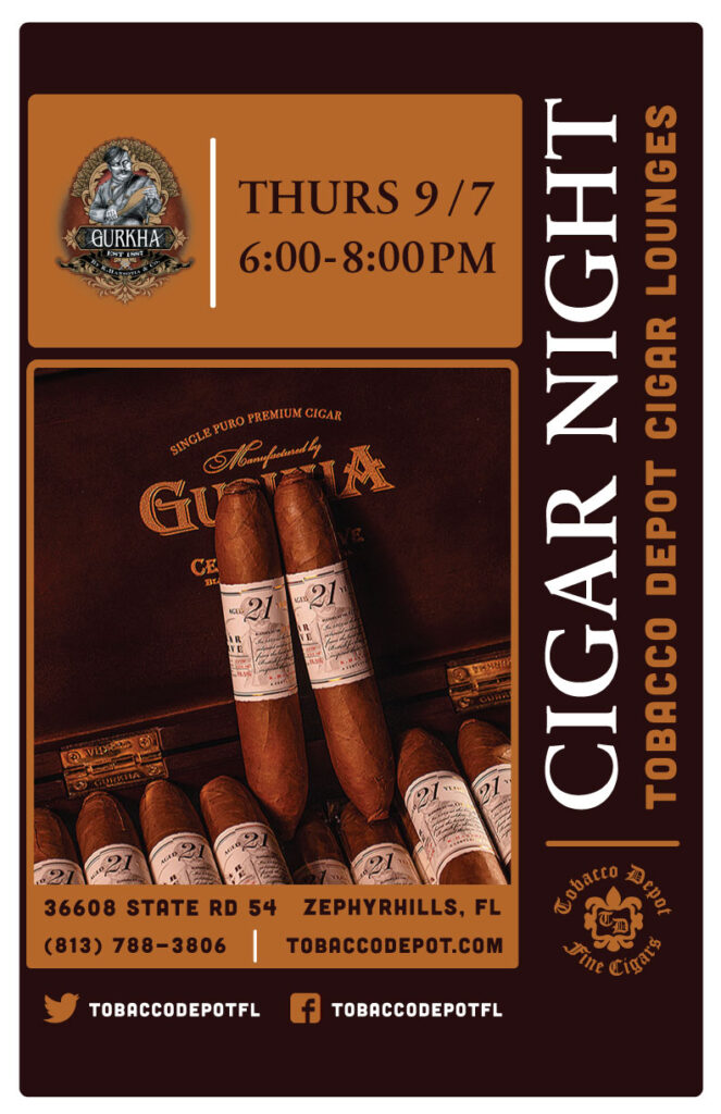 Gurkha Cigars At Tobacco Depot Zephyrhills Thursday 9/7 from 6PM-8PM