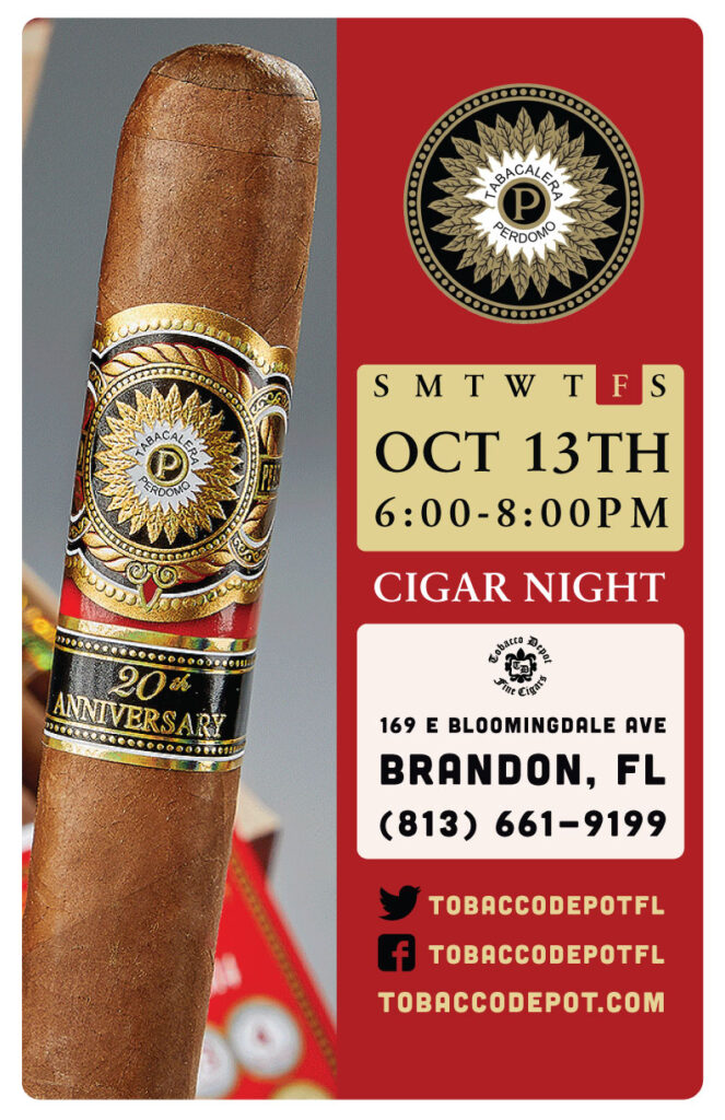 Perdomo Cigars At Tobacco Depot Brandon Friday 10/13 from 6PM-8PM
