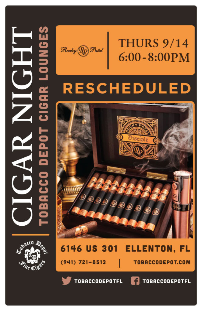 Rescheduled ⚠️ Rocky Patel Cigars at Tobacco Depot Ellenton Thursday 9/14 from 6PM-8PM