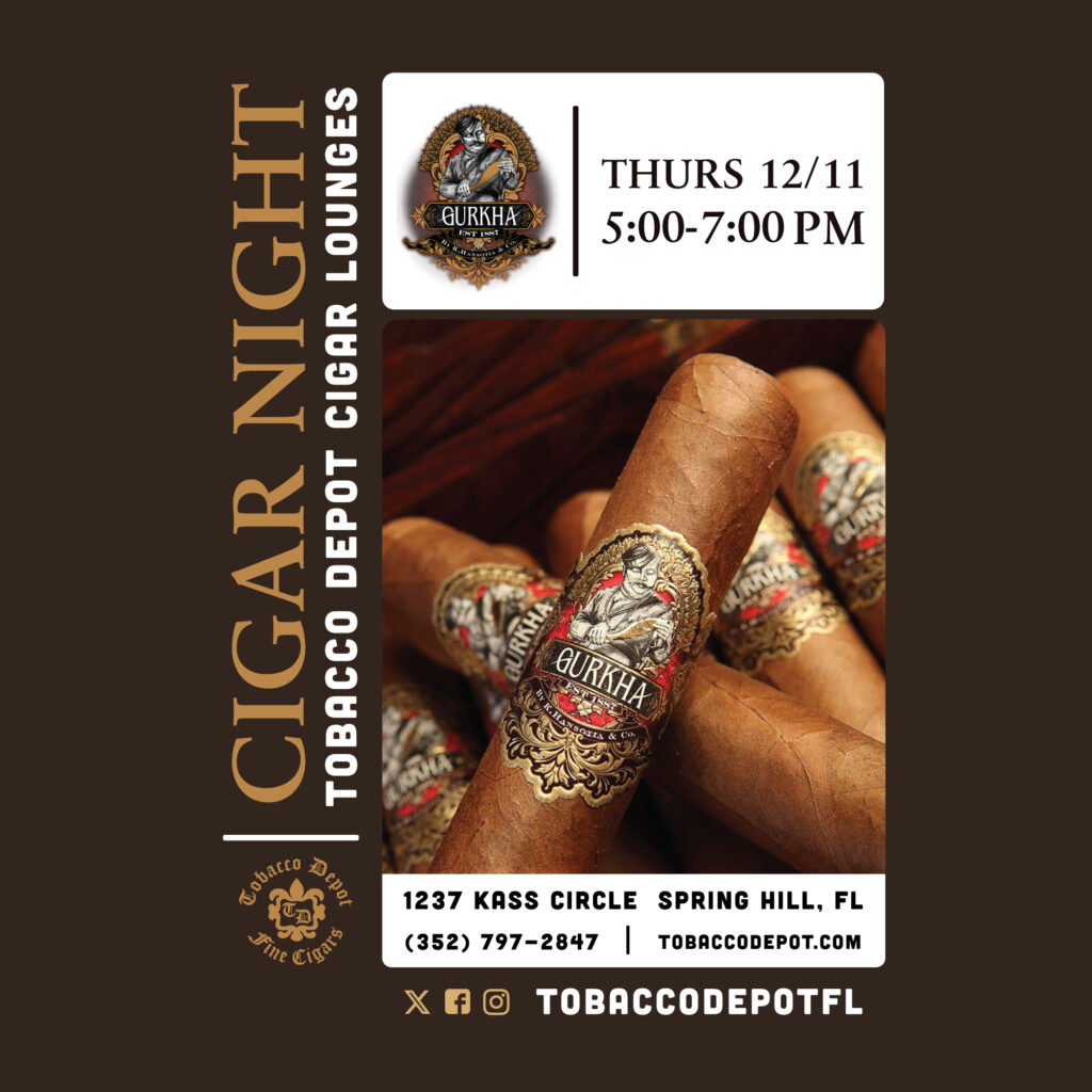 Gurkha Cigars At Tobacco Depot Spring Hill Thursday 12/11 from 5PM-7PM