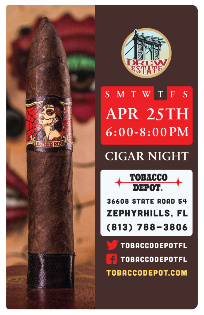 Drew Estate Cigars At Tobacco Depot Zephyrhills Thursday 4/25 from 6PM-8PM