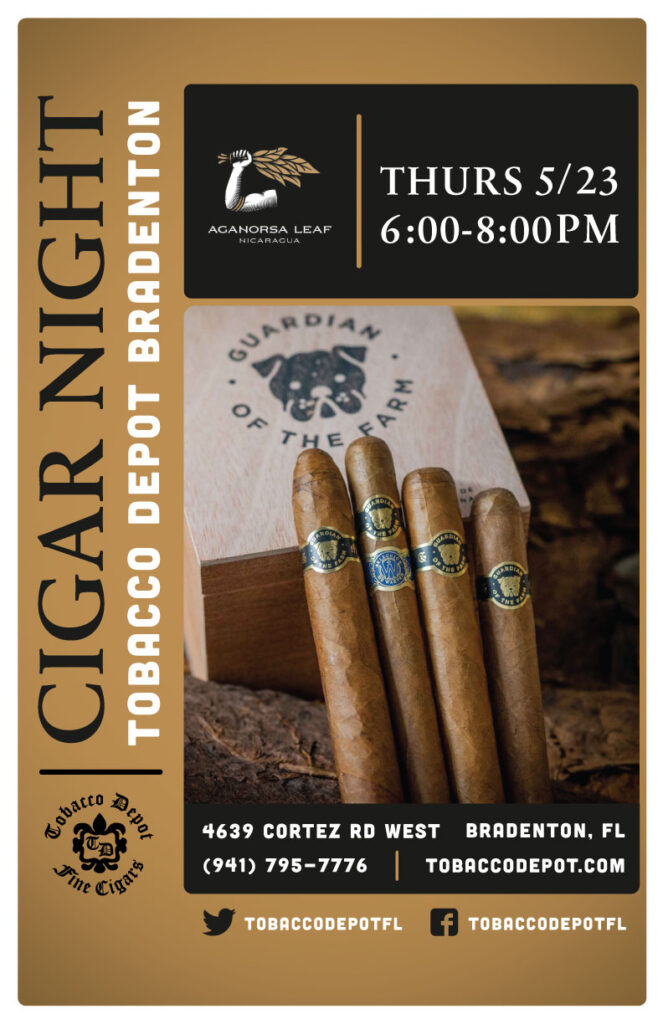 Aganorsa Leaf Cigar Night in Bradenton on Thursday 5/23 from 6PM-8PM