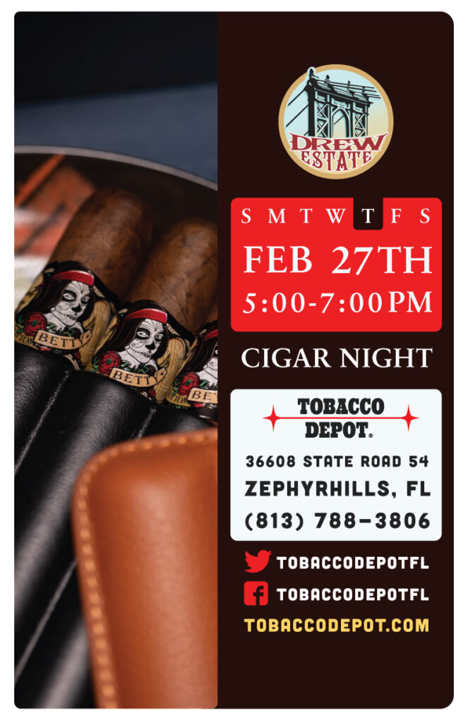 Drew Estate Cigars At Tobacco Depot Zephyrhills Thursday 2/27 from 5PM-7PM