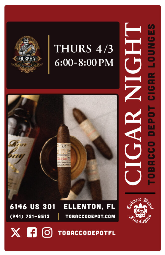 Gurkha Cigar Night in Ellenton // Thursday 4/3 // 6:00-8:00