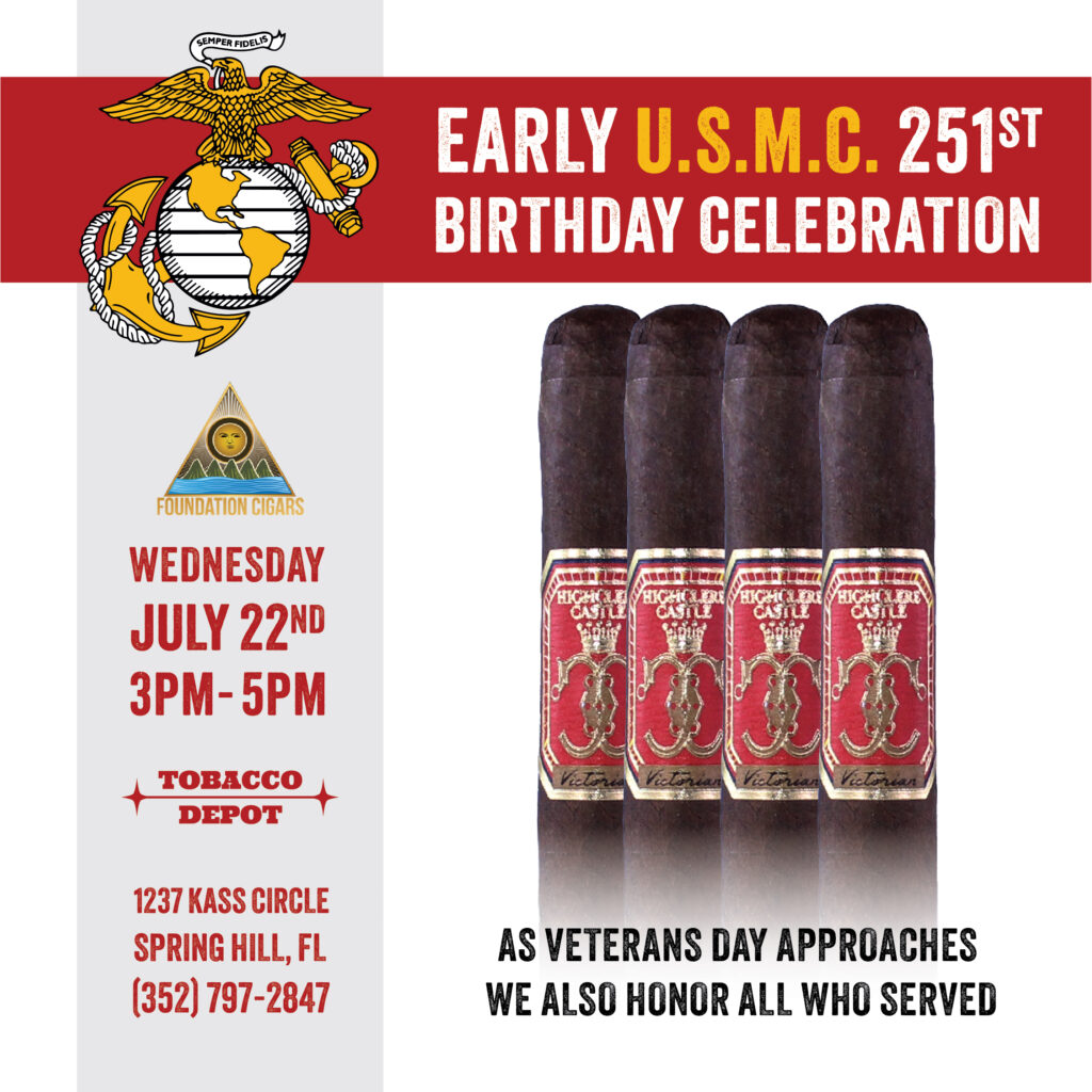 EARLY U.S.M.C. BIRTHDAY CELEBRATION WITH FOUNDATION CIGARS – 11/4 FROM 5–7 PM AT Spring Hill