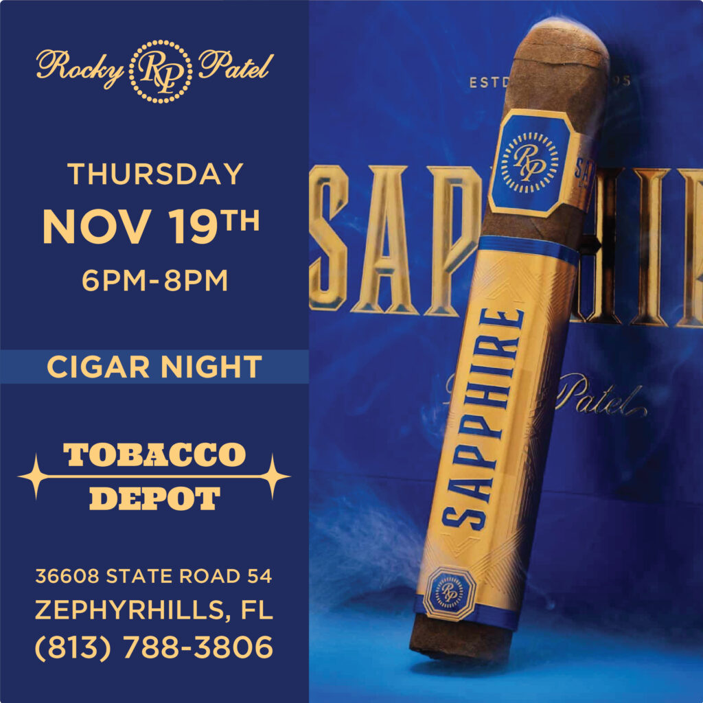 Rocky Patel Cigar Night – 11/19 FROM 6–8 PM AT Zephyrhills